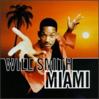 miami, will smith, and hype…